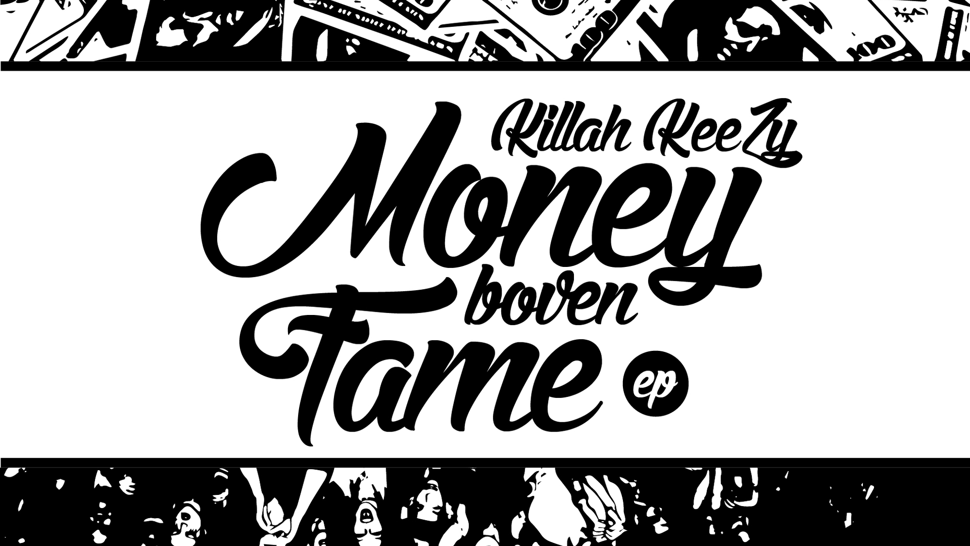 Killah Keezy - Money Boven Fame