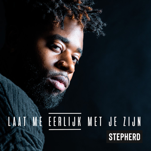 EP: Stepherd - Laat Me Eerlijk Met Je Zijn