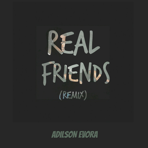 Adilson Evora remixed Kanye’s 'Real Friends'