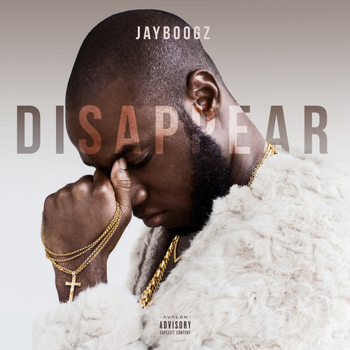 EP: Jayboogz - Dissapear