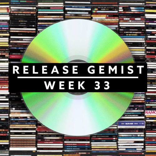 Release Gemist - Week 33