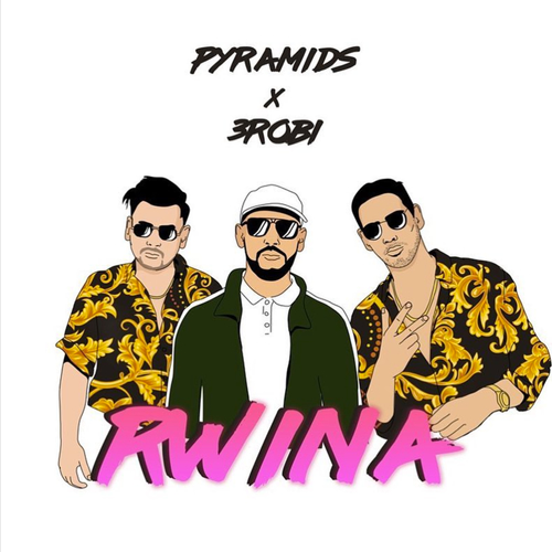 3robi x Pyramids - Rwina