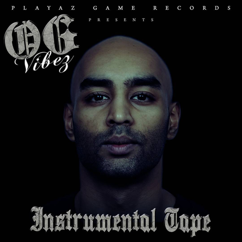TAPE: OG Vibez - Instrumental Tape