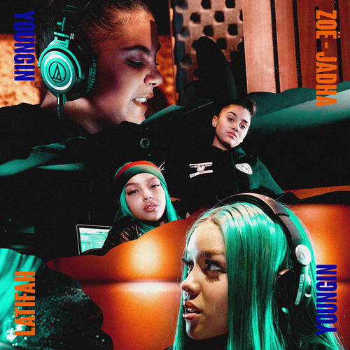 Zoë-Jadha - Youngin Ft. Latifah