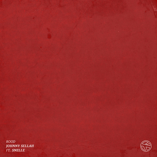 Johnny Sellah - Rood Ft. Snelle