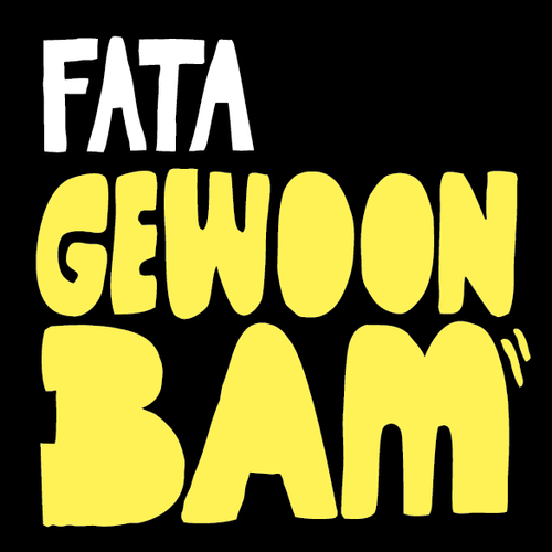 FATA - Gewoon Bam