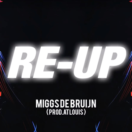 Miggs De Bruijn - Re-Up