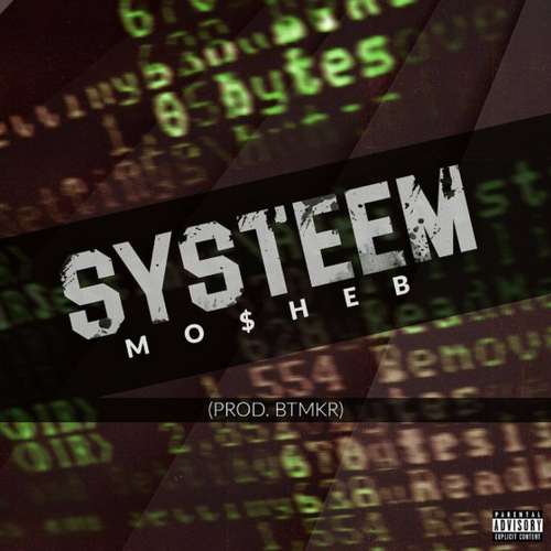 Mo$heb - Systeem