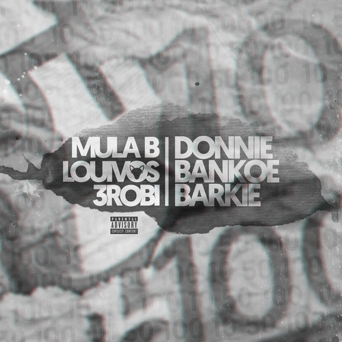 Mula B, LouiVos & 3robi - Donnie Bankoe Barkie