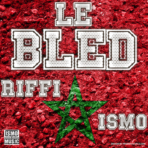 Ismo - Le Bled ft. Riffi