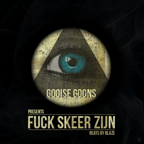 Gooise Goons - Fuck Skeer Zijn