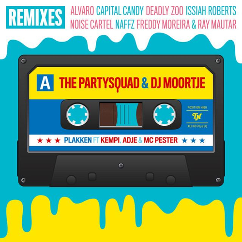 The Partysquad & DJ Moortje - Plakken ft. Kempi, Adje & MC pester (Remixes)