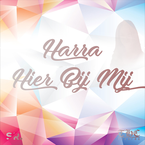 Harra - Hier Bij Mij