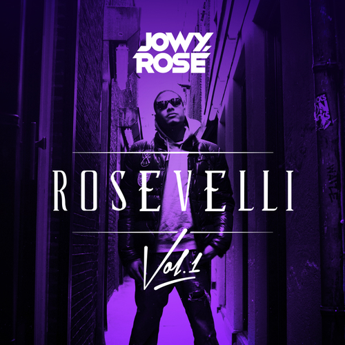 Jowy Rose - Rosevelli Volume 1