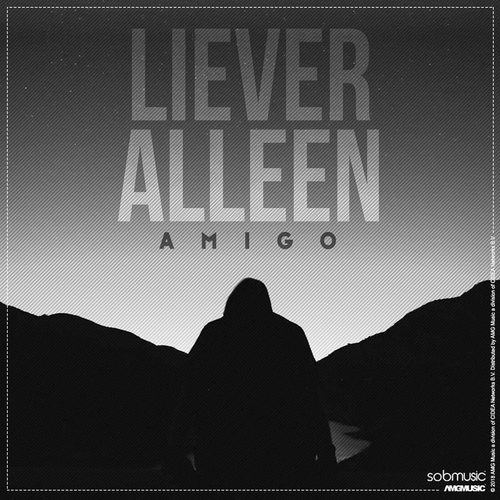 Amigo - Liever Alleen