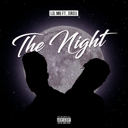 Lil MG - The Night Ft. Jiri11