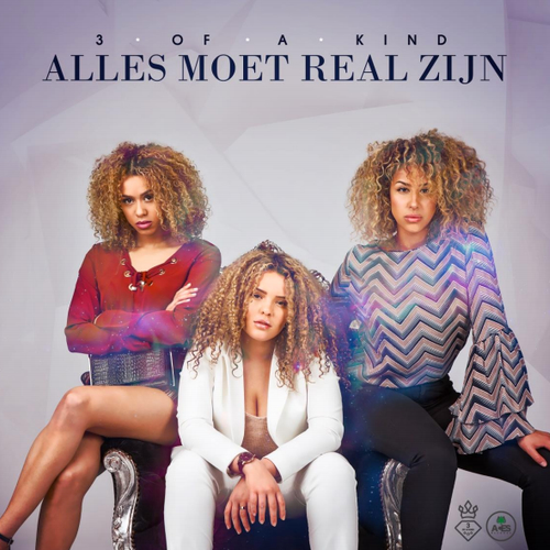 Album: 3 Of A Kind - Alles Moet Real Zijn