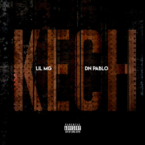 Lil MG & DN Pablo - KECH