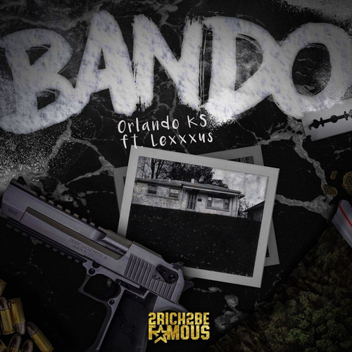 Orlando KS - Bando Ft. Lexxxus