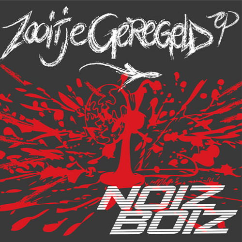 NoizBoiz - Zooitje Geregeld EP