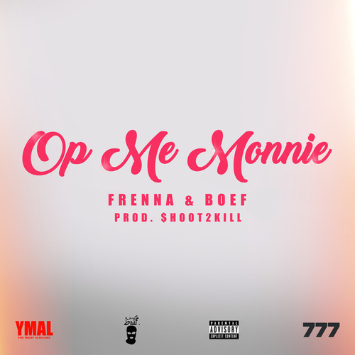 Frenna X Boef - Op Me Monnie