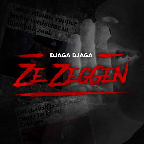 Djaga Djaga - Ze Zeggen