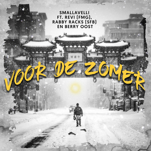 Smallavelli - Voor de Zomer ft. Berry Oost, Revi & Rabby Racks