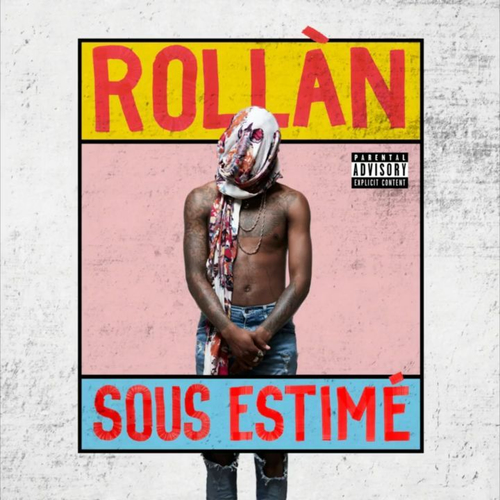 ROLLAN - Sous Estimé EP