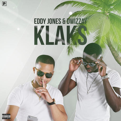 Eddy Jones & Dwizzay - KLAKS