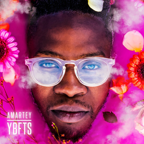 EP: Amartey - Ybfts