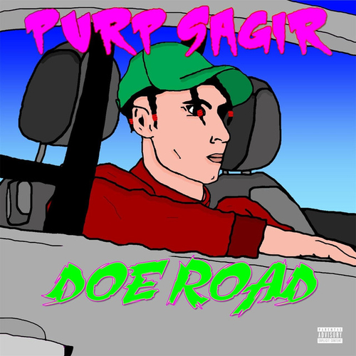 Purp Sagir - Doe Road