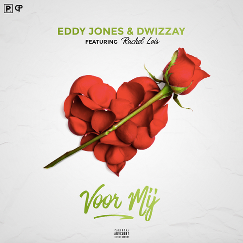 Eddy Jones & Dwizzay - Voor Mij Ft. Rachel Lois