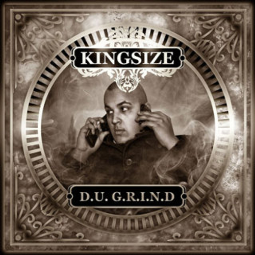 Kingsize - D.U. G.R.I.N.D.