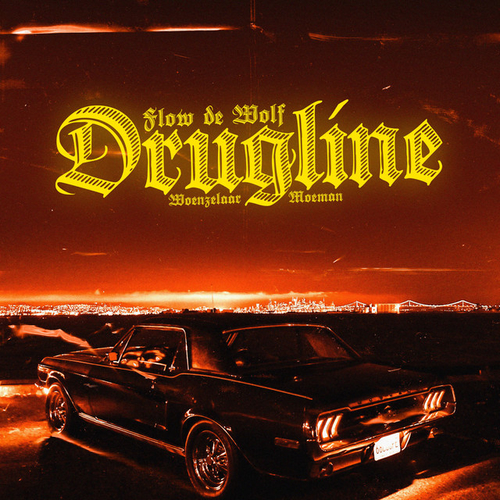 Flow de Wolf – Drugline ft. Woenzelaar & Moeman